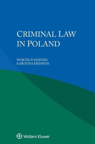Wojciech Jasinski · Criminal Law in Poland (Taschenbuch) (2019)