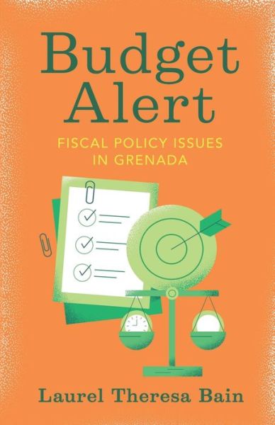 Budget Alert - Laurel Theresa Bain - Books - Amazon Digital Services LLC - KDP Print - 9789769626249 - March 24, 2022