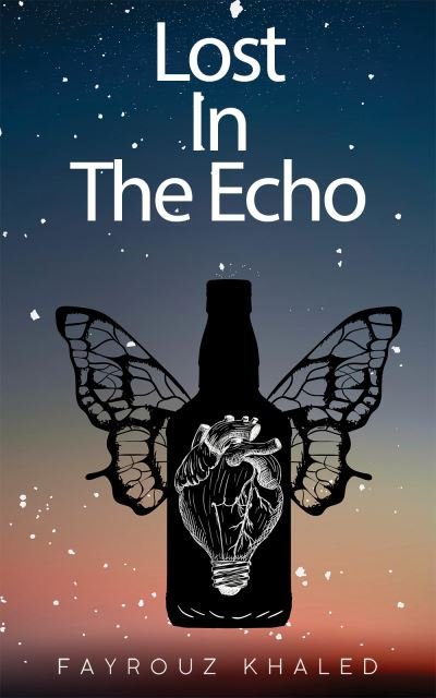 Fayrouz Khaled · Lost In The Echo (Paperback Bog) (2021)