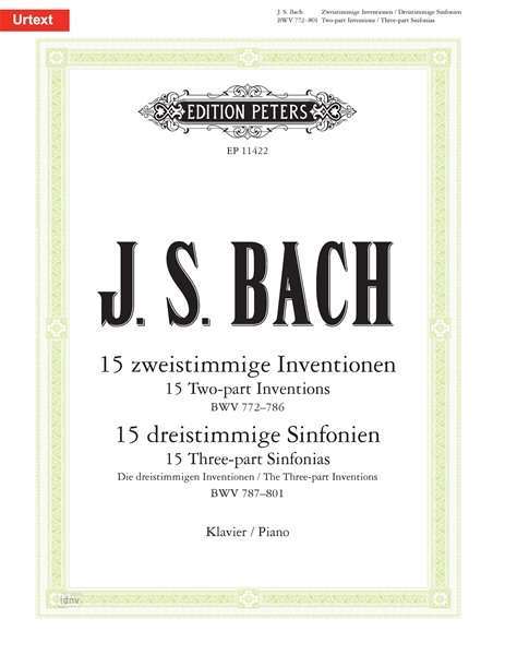 Inventions and Sinfonias BWV 772-801 for Piano - Bach - Kirjat - Edition Peters - 9790014119249 - tiistai 10. helmikuuta 2015