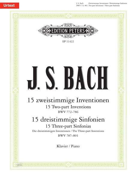 Inventions and Sinfonias BWV 772-801 for Piano - Bach - Books - Edition Peters - 9790014119249 - February 10, 2015