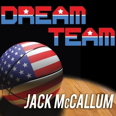 Cover for Jack McCallum · Dream Team (CD) (2012)