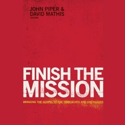 Cover for John Piper · Finish the Mission (CD) (2012)