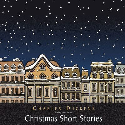 Cover for Charles Dickens · Christmas Short Stories (CD) (2011)