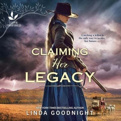 Cover for Linda Goodnight · Claiming Her Legacy (CD) (2022)