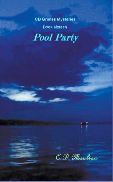 Cover for C D Moulton · Pool Party - CD Grimes Pi (Paperback Book) (2022)