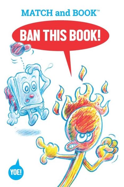 Ban This Book!: Starring Match and Book - Craig Yoe - Bøger - Independently Published - 9798419712249 - 19. februar 2022