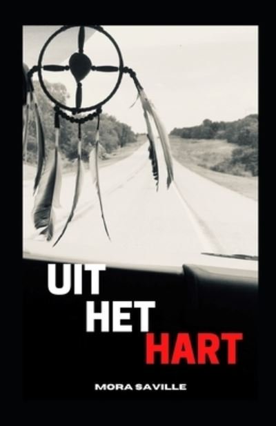 Cover for Mora Saville · Uit Het Hart (Paperback Book) (2021)
