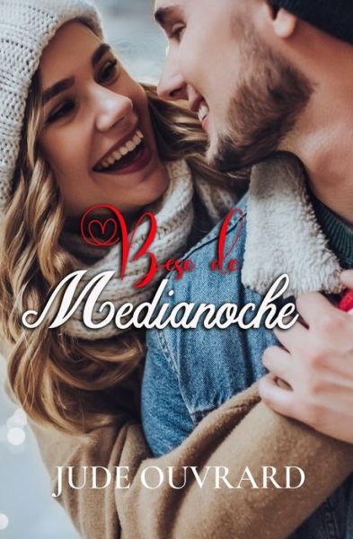 Cover for Jude Ouvrard · Beso de Medianoche - Midnight Kiss (Paperback Book) (2021)