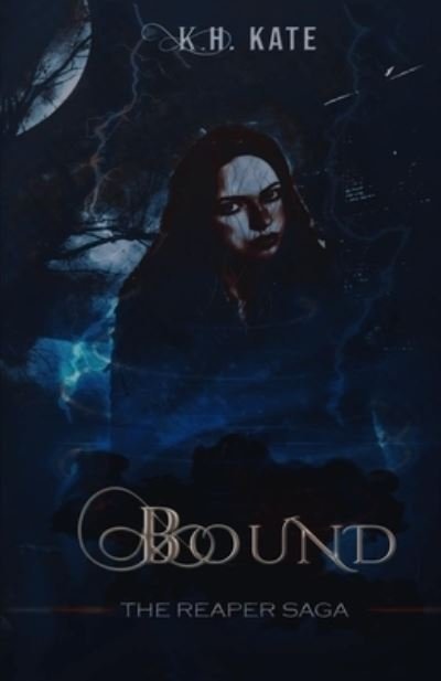Cover for K H Kate · Bound - Reaper Saga (Paperback Book) (2021)
