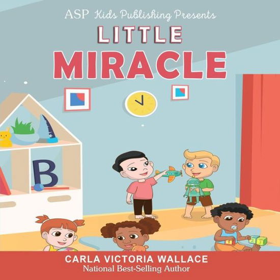 Cover for Carla Victoria Wallace · Little Miracle (Paperback Bog) (2020)