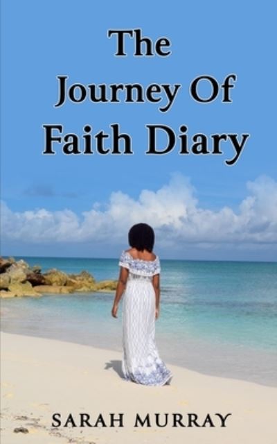 Cover for Sarah Murray · The Journey of Faith Diary (Paperback Book) (2021)