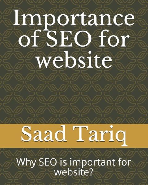 Cover for Saad Tariq · Importance of SEO for website (Paperback Book) (2020)