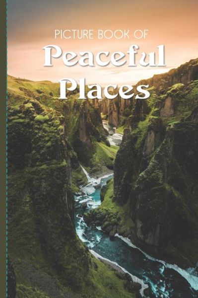 Cover for Old Church Lane Books · Picture Book Of Peaceful Places (Paperback Book) (2020)