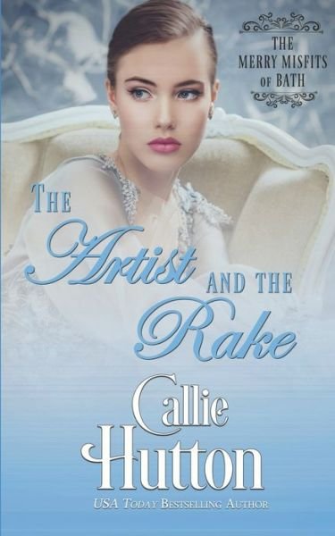 Cover for Callie Hutton · The Artist and the Rake (Paperback Bog) (2020)