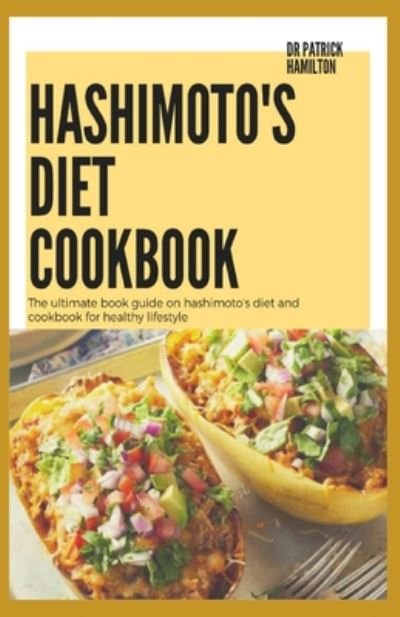Cover for Patrick Hamilton · Hashimoto's Diet Cookbook (Paperback Book) (2020)