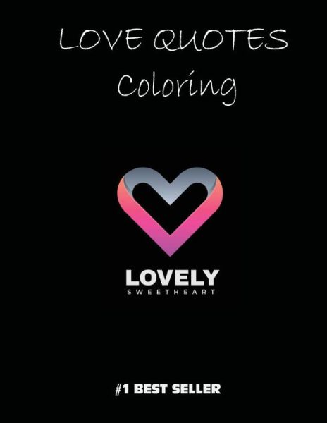 Cover for Satapol Ceo · Love Quotes Coloring (Paperback Book) (2020)