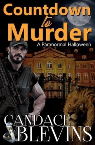 Countdown to Murder - Candace Blevins - Kirjat - Independently Published - 9798686866249 - maanantai 21. syyskuuta 2020