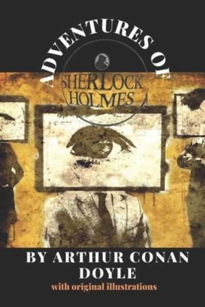 Cover for Arthur Conan Doyle · Adventures of Sherlock Holmes Illustrated (N/A) (2021)