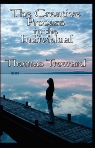 Cover for Thomas Troward · The Creative Process in the Individual (Paperback Book) (2021)