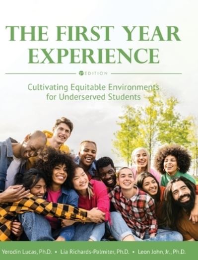 First Year Experience - Yerodin Lucas - Books - Cognella, Inc. - 9798823335249 - July 21, 2023