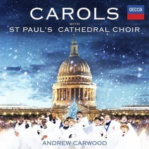 Cover for Andrew Carwood St Paul's Cathedral Choir · Carols with St. Paul's Cathedral Choir (CD) (2015)