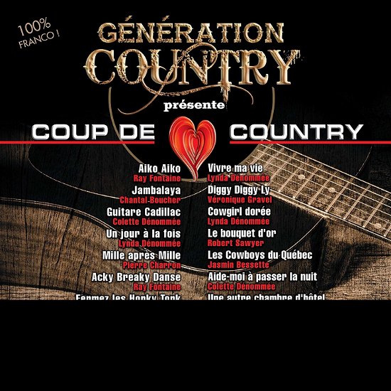 Génération Country Présente Coup De Coeur Country - Compilation - Música - COUNTRY - 0064593170250 - 7 de junho de 2019