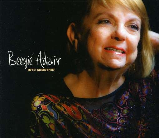 Cover for Beegie Adair · Into Somethin' (CD) (2010)
