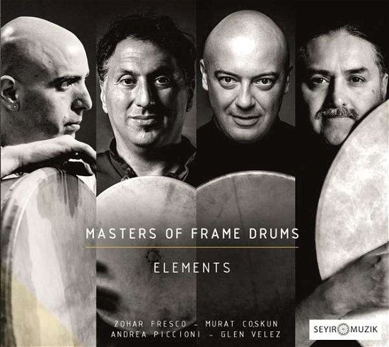 Cover for Masters Of Frame Drums · Elements (CD) (2020)
