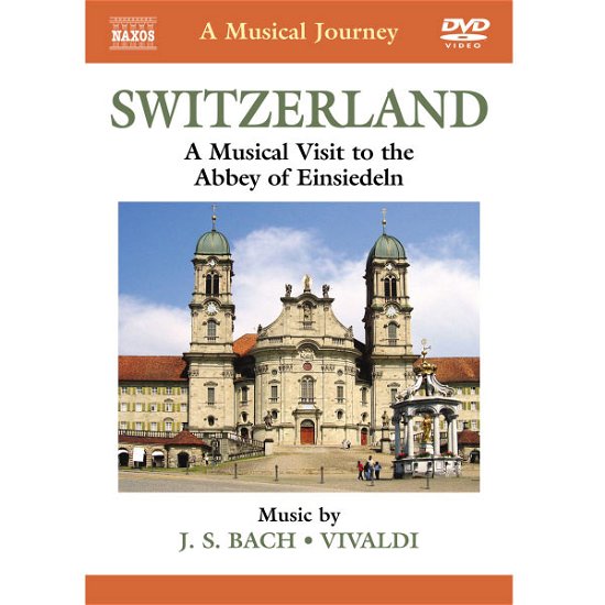 Switzerland: Abbey Einsiedeln - Capella Istropolitanakrcek - Filmes - NAXOS DVD - 0747313530250 - 29 de abril de 2012