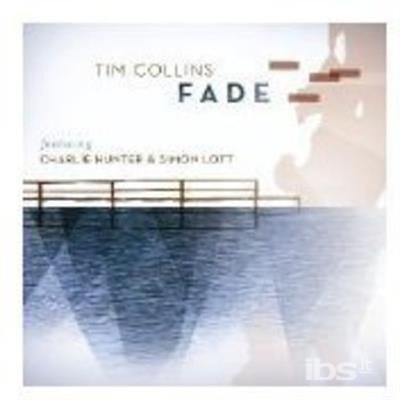 Cover for Tim Collins · Fade (CD) [Digipack] (2008)