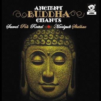 Cover for Ancient Buddha Chants · Mystical &amp; Relaxation Indian Music (CD) (2004)