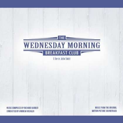 Cover for Richard Barber · The Wednesday Morning Breakfast Club Original Soun (CD) (2013)