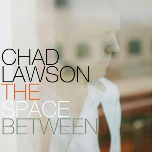 Space Between - Chad Lawson - Music - HILLSET RECORDS - 0888174036250 - June 4, 2013