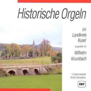 Historische Orgeln-kusel - Wilhelm Krumbach - Musik - NFODANCE FOX - 4002587773250 - 10 oktober 1994