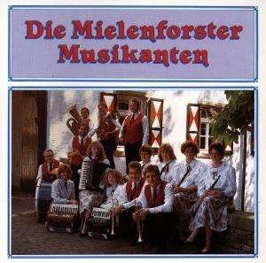 Cover for Mielenforster Musikanten · Die Mielenforster Musikan (CD) (1991)