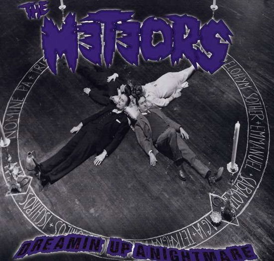 Dreamin' Up a Nightmare - The Meteors - Musik - MUTANT ROCK RECORDS - 4260435272250 - 9 juli 2021