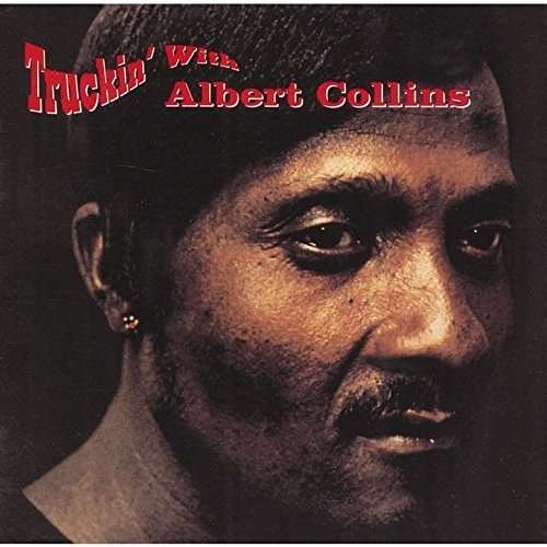 Cover for Albert Collins · Truckin' With (CD) (2015)