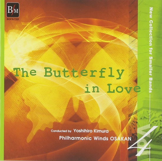 Cover for Philharmonic Winds Osakan · The Butterfly in Love (CD) [Japan Import edition] (2011)