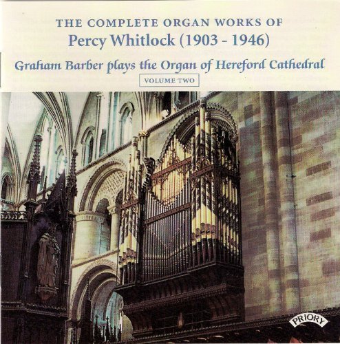 Cover for Graham Barber · Complete Organ Works Of Percy Whitlock - Vol. 2 - The Organ Of Hereford Cathedral (CD) (2018)