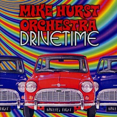 Drive Time - Mike Hurst Orchestra - Musik - ANGEL AIR - 5055011701250 - 5 juli 2019