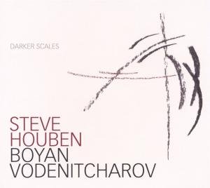 Cover for Houben,steve &amp; Boya · Darker Scales (CD) (2013)