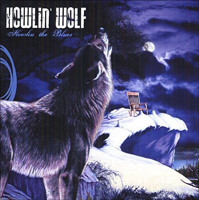 Cover for Howlin' Wolf · Howlin' The Blues (CD) (2006)