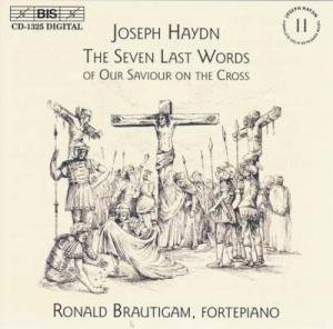 Cover for Haydn / Brautigam · Seven Last Words of Our Saviour on the Cross (CD) (2004)