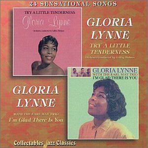 Try A Little Tenderness - Gloria Lynne - Musiikki - FRESH SOUND - 7619936002250 - torstai 17. huhtikuuta 1997