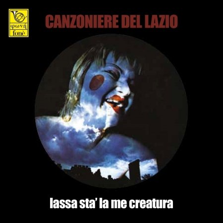 Cover for Canzoniere Del Lazio · Lassa Sta La Me Creatura (CD) (2018)