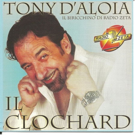 Cover for D'aloia Tony · Il Clochard (CD)