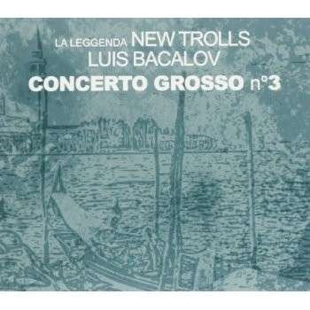 Cover for New Trolls · Concerto Grosso N.3 (CD) [Digipak] (2022)
