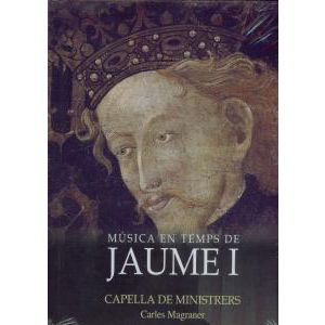 Cover for Capella De Ministrers · Musica en Temps De Jaume I (CD)