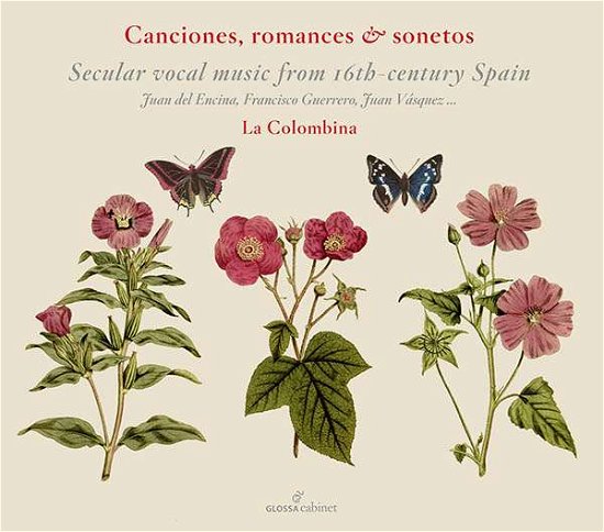 Canciones, Romances & Sonetos - La Colombina - Musik - GLOSSA - 8424562800250 - 2. juli 2018